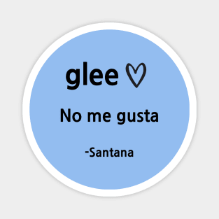 Glee/Santana Magnet